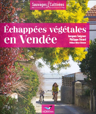 Echappées végétales en Vendée